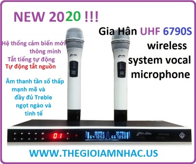New 2020-Micro Gia Hân UHF 6790S wireless (Hiện Đại)